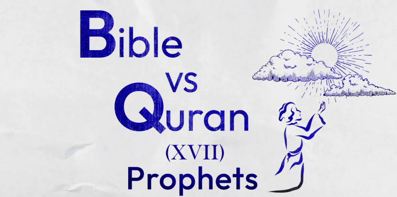 Bible VS Quran: Who are Prophets?