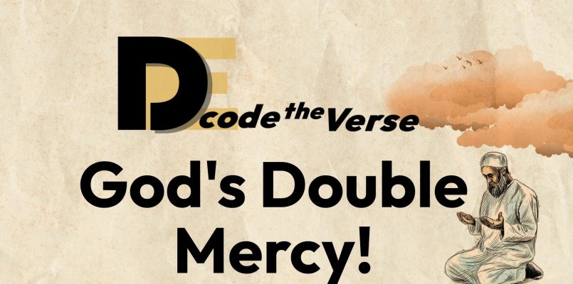 God’s DOUBLE Mercy! What is it Exactly?