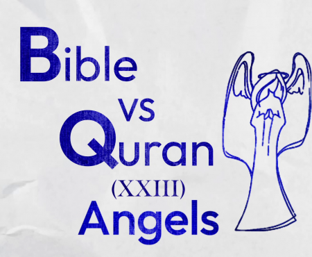 Bible VS Quran: Who are Angels?