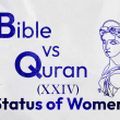 Bible VS Quran: Women’s Status Lower than Men?