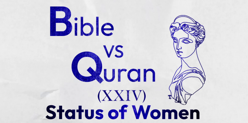 Bible VS Quran: Women’s Status Lower than Men?