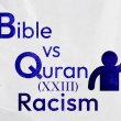 Quran VS Bible: Wonderful Teachings against Racism!