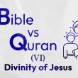 Bible VS Quran: Is Jesus God?