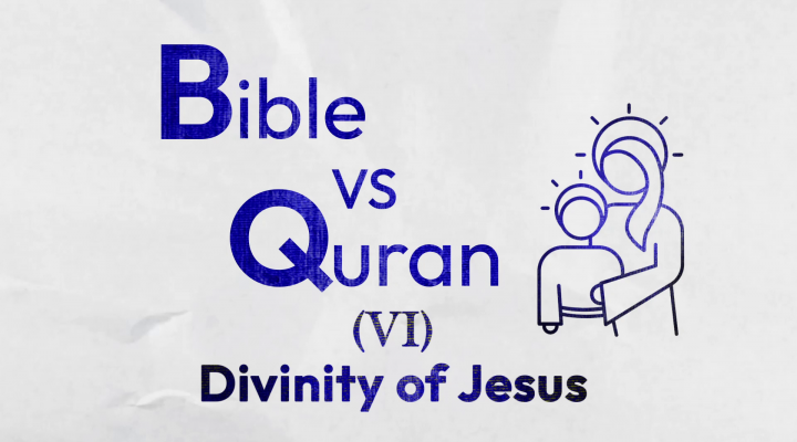 Bible VS Quran: Is Jesus God?